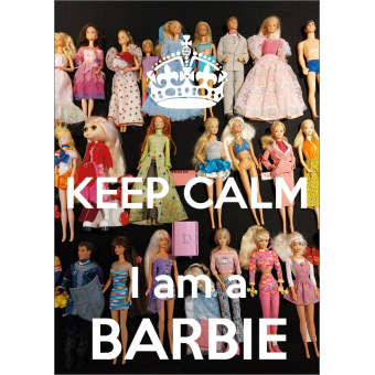 12707 Keep Calm I am a Barbie
